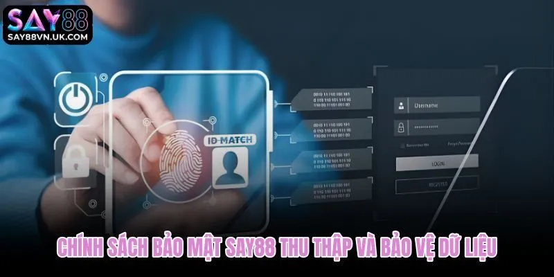 Chính sách bảo mật Say88 với quy trình thu thập và phòng vệ dữ liệu rõ ràng