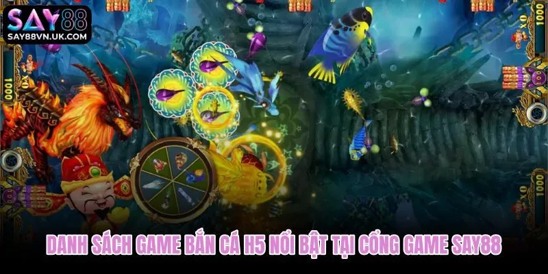 Danh mục bắn cá H5 đa dạng phòng chơi phù hợp mọi cấp độ