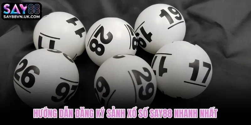Quy trình tạo tài khoản xổ số Say88 chỉ trong 2 đến 3 phút