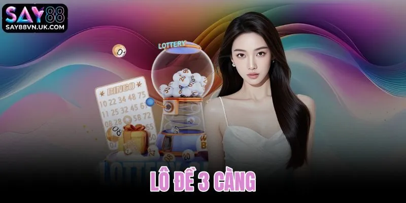 Lô đề 3 càng